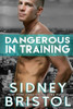 Dangerous In Training (Aegis Group)