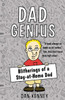 Dad Genius: Blitherings Of A Stay-At-Home Dad