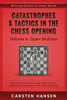 Catastrophes & Tactics In The Chess Opening - Volume 6: Open Sicilians: Winning In 15 Moves Or Less: Chess Tactics, Brilliancies & Blunders In The Chess Opening (Winning Quickly At Chess)