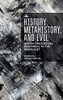 History, Metahistory, and Evil: Jewish Theological Responses to the Holocaust (New Perspectives in Post-Rabbinic Judaism)