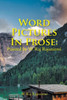 Word Pictures In Prose: Painted By W. Raj Rajaniemi