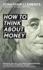 How To Think About Money