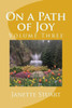 On A Path Of Joy: Volume Three