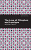 The Love Of Clitophon And Leucippe (Mint Editions (Romantic Tales))
