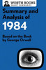 Summary And Analysis Of 1984: Based On The Book By George Orwell (Smart Summaries)