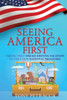 Seeing America First