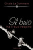 Il Buio Ha Il Suo Respiro (Italian Edition)