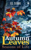 Autumn Leaves: Seasons Of Life