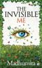 The Invisible Me