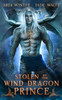 Stolen By The Wind Dragon Prince: Dragon Shifter Romance (Elemental Dragon Warriors)