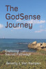 The Godsense Journey: Exploring Sacred Pathways