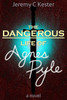 The Dangerous Life Of Agnes Pyle
