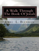 A Walk Through The Book Of Jonah: A Work Book