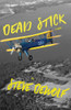 Dead Stick