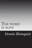 The Word Is Alive-: Poems Of The Heart