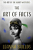 The Art Of Facts (The Art Of The Heart)