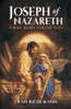 Joseph Of Nazareth: A Role Model For The Ages