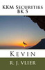 Kkm Securities Kevin: Bk 5
