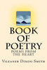 Book Of Poetry: Poems From The Heart