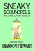 Sneaky Scoundrels And Other Slippery Suspects (Tangled Minds)