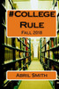 # College Rule (Fall 2018)