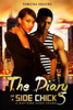 The Diary Of A Side Chick 5: A Naptown Hood Drama (Side Chick Diaries)