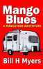 Mango Blues: A Mango Bob Adventure