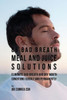 86 Bad Breath Meal And Juice Solutions: Eliminate Bad Breath And Dry Mouth Conditions Quickly And Permanently