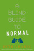A Blind Guide To Normal