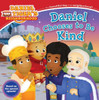 Daniel Chooses To Be Kind (Daniel Tiger's Neighborhood)