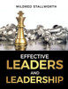Effective Leaders And Leadership