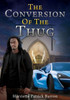 The Conversion Of The Thug