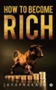 How To Become Rich