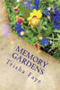 Memory Gardens: Botanical Tributes To Celebrate Our Loved Ones