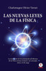 Las Nuevas Leyes De La Fisica (Spanish Edition)