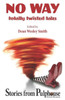 No Way: Totally Twisted Tales: Stories From Pulphouse Fiction Magazine