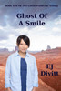 Ghost Of A Smile (The Ghost Protector Trilogy)
