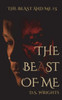 The Beast Of Me (The Beast And Me)