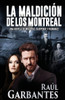 La Maldición De Los Montreal (Spanish Edition)