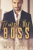 Tempt The Boss (Tempt Series)