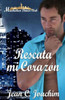 Rescata Mi Corazon (Manhattan Dinner Club ( Edición Espanola)) (Spanish Edition)