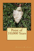 Point Of 10,000 Years