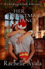 Her Christmas Chance: A Holiday Love Story (A Christmas Creek Romance)
