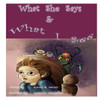 What She Says & What I See (The Keys To Me) (Volume 1)