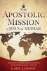 The Apostolic Mission Of Jesus The Messiah