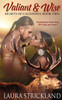 Valiant And Wise (Hearts Of Caledonia)