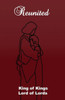 Reunited: King Of Kings Lord Of Lords