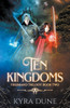 Ten Kingdoms (Firebrand Trilogy)
