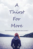 A Thirst For More