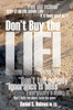 Don'T Buy The Lie!